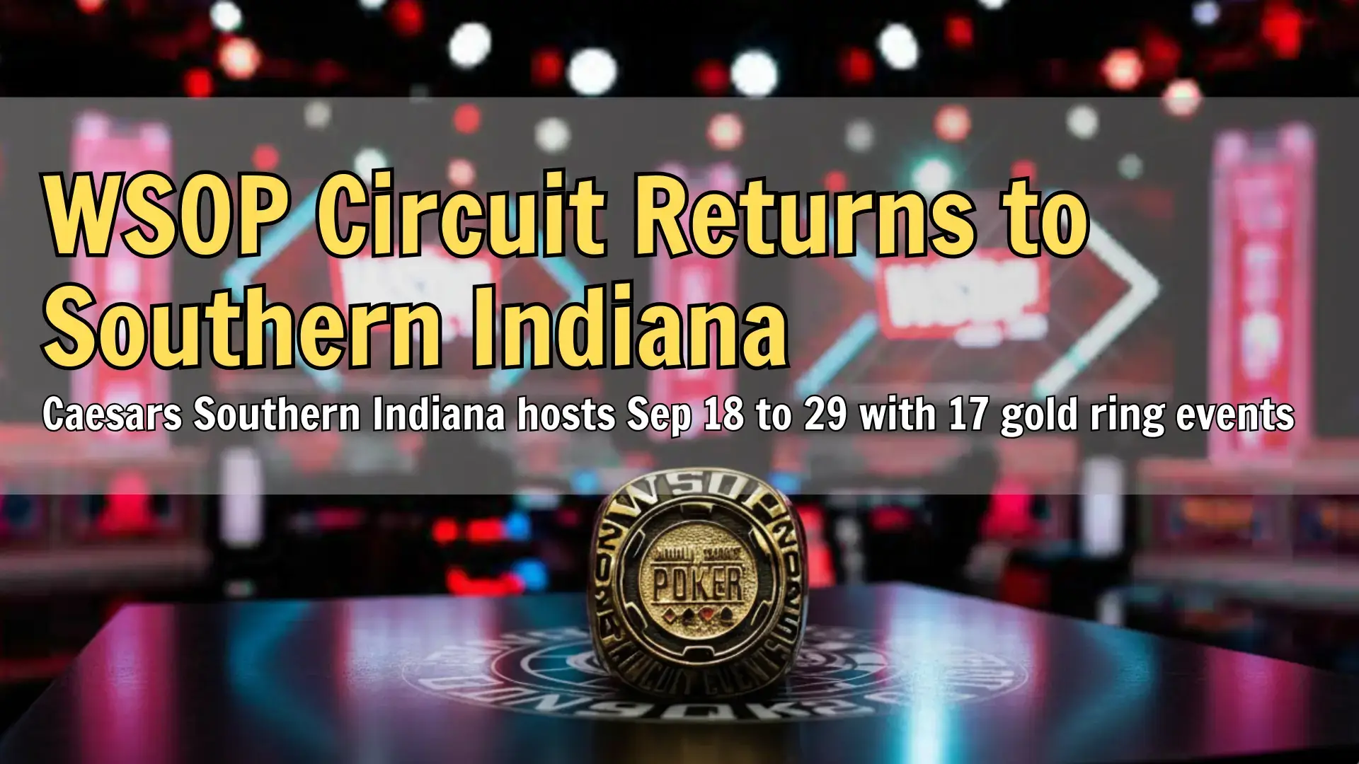 WSOP Circuit Southern Indiana 2025 poker tournament