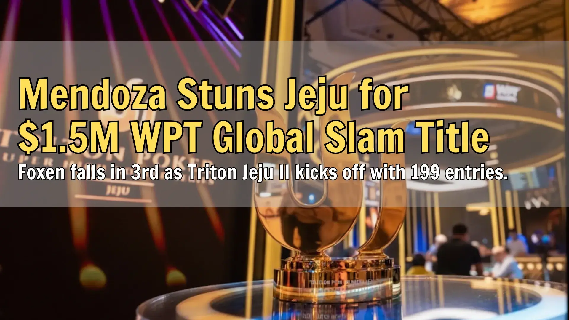 Triton Poker Super High Roller Series Jeju trophy on display at luxury casino, PokerOffer