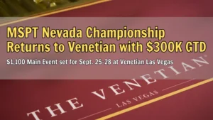 Poker table felt at The Venetian Las Vegas highlighting MSPT Nevada Poker State Championship – PokerOffer