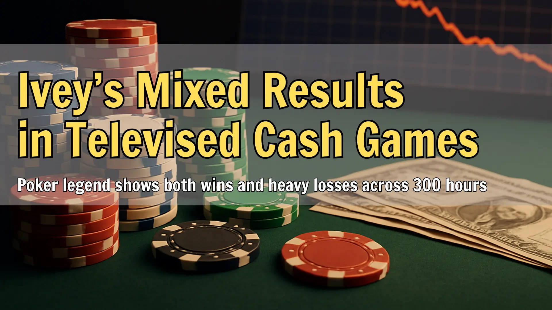 Stacks of colorful poker chips and US dollar bills on a green felt table with a declining graph in the background