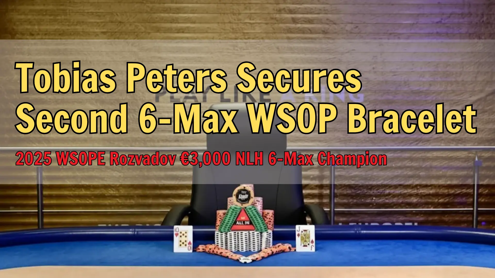 Poker championship final table with WSOP bracelet, chips, and winning hand at King’s Resort Rozvadov