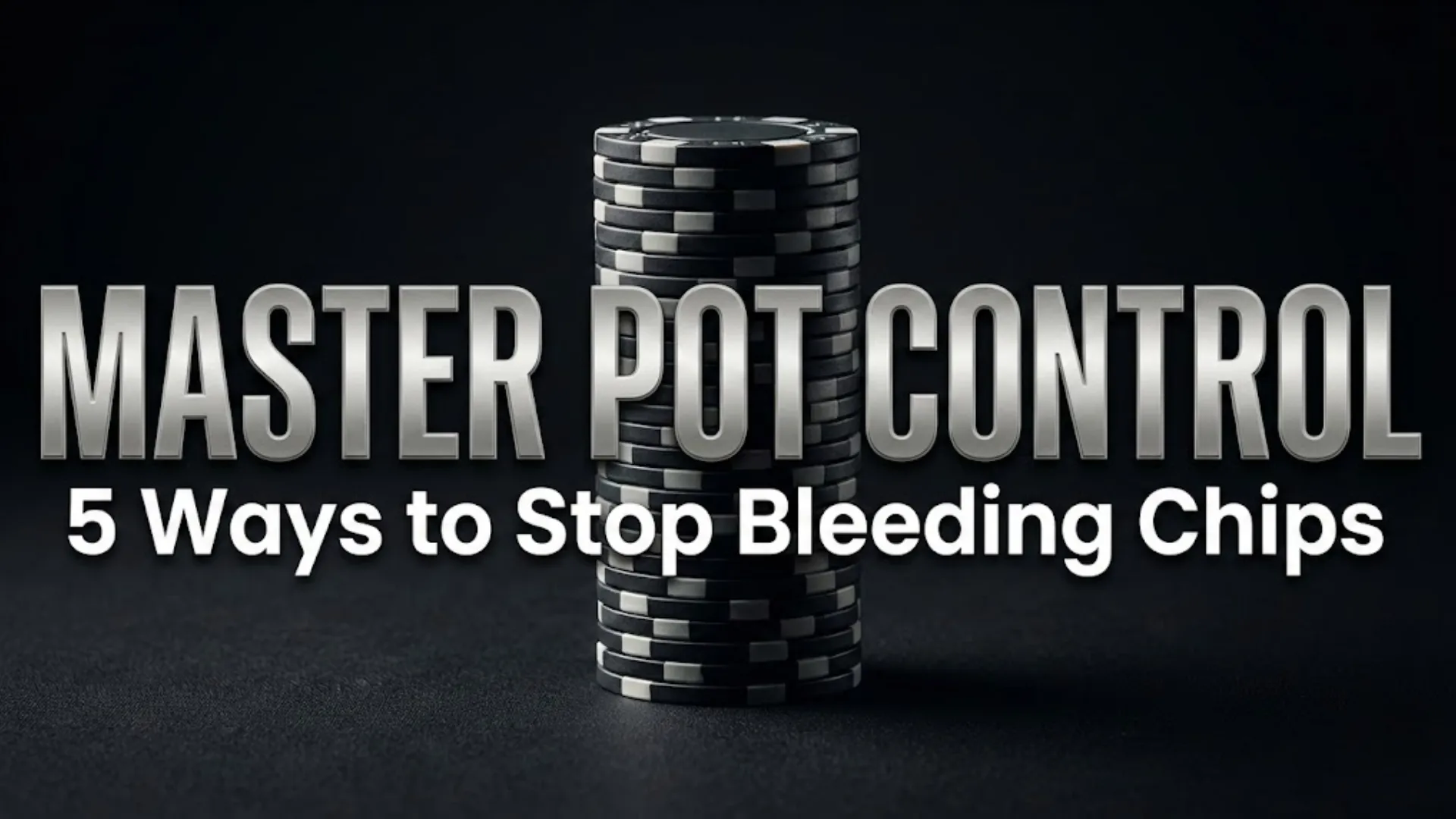 Stack of poker chips representing pot control strategy in Texas Hold'em to stop bleeding chips - PokerOffer