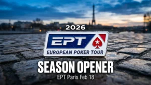 Macro photograph of European Poker Tour (EPT) pin on wet cobblestones in Paris with Eiffel Tower background, announcing 2026 season opener on February 18.