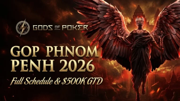 Promotional banner for Gods of Poker (GOP) Phnom Penh 2026, featuring a winged deity and text "Full Schedule & $500K GTD" against a fiery temple background.