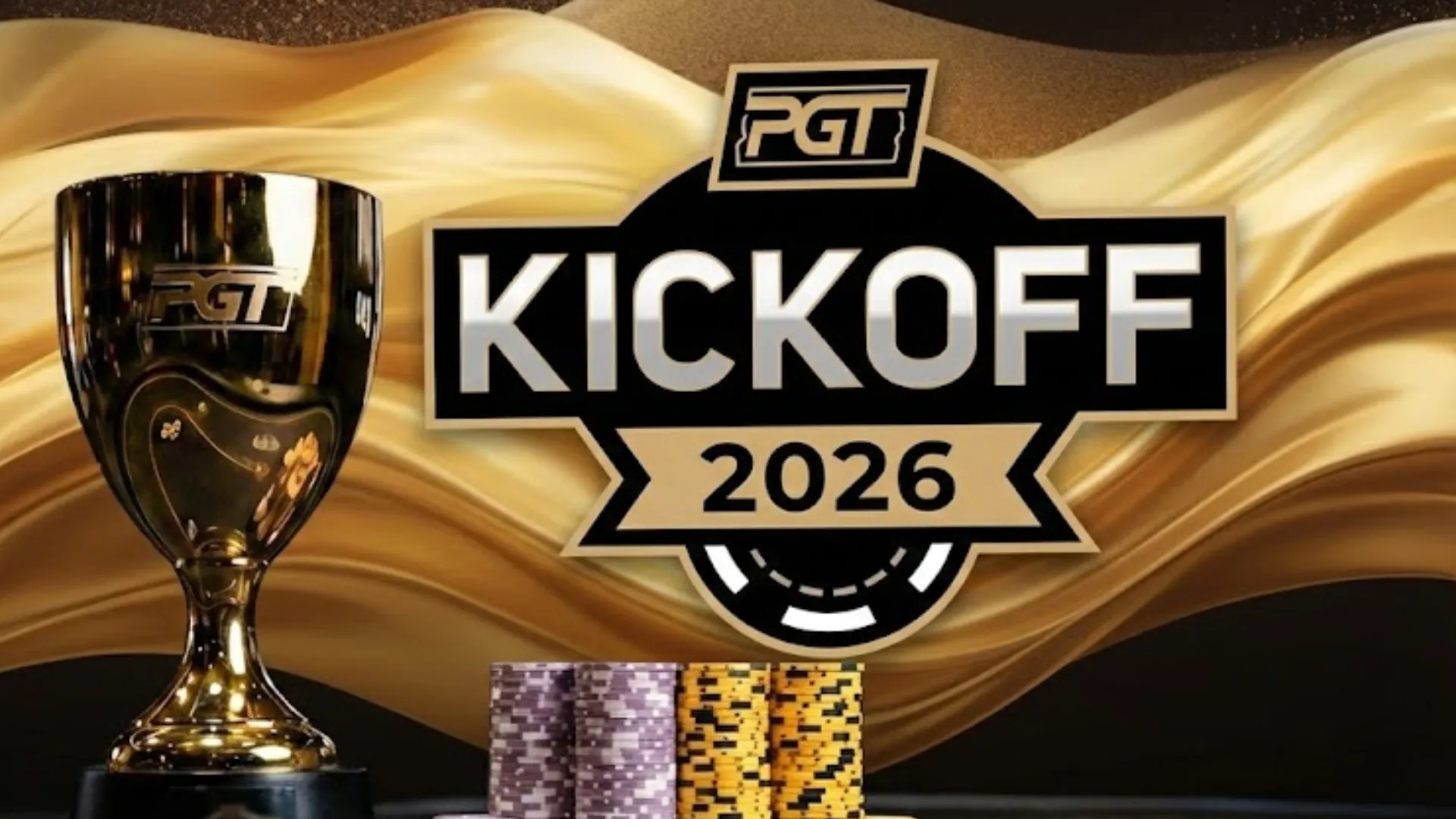 PGT Kickoff 2026 cover image featuring PokerGO Tour trophy, poker chips, and official PGT Kickoff 2026 logo