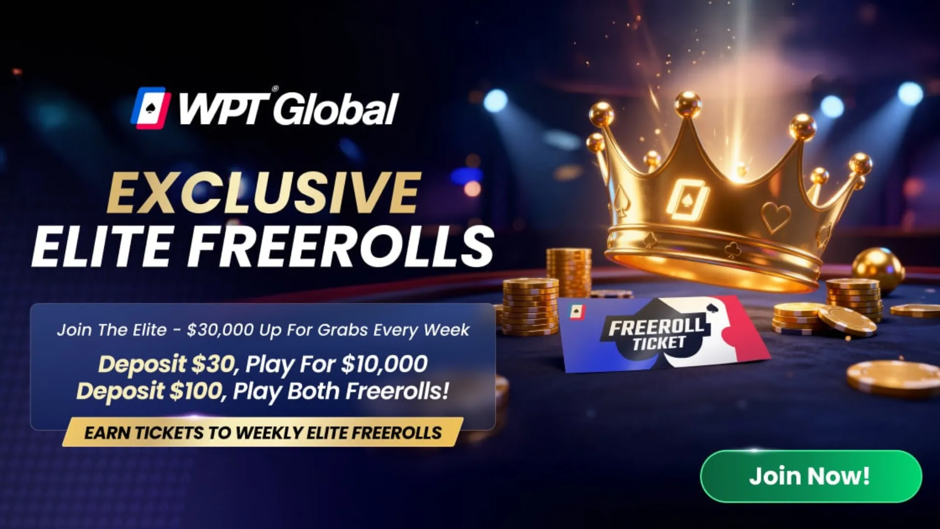 WPT Global exclusive elite freerolls promotion showing gold crown, chips, and $30,000 weekly freeroll offer