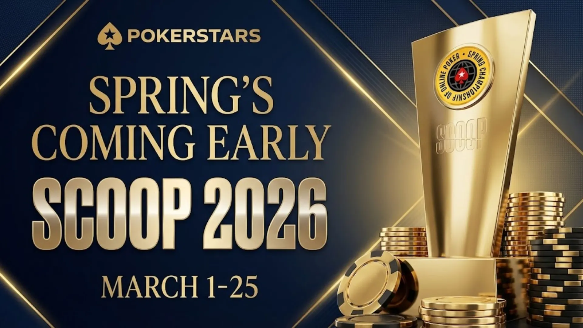 PokerStars SCOOP 2026 Spring Championship of Online Poker banner with gold trophy and poker chips, March 1-25.