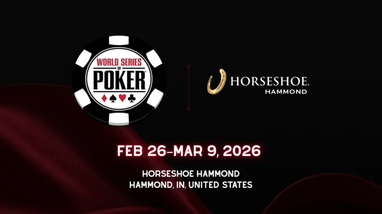 2026 WSOP Circuit Horseshoe Hammond cover image with WSOP logo and Feb 26–Mar 09, 2026 dates in Indiana