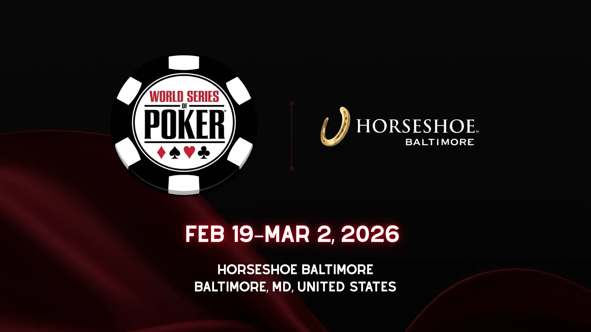 2026 WSOP Circuit Horseshoe Baltimore cover image with WSOP logo and Feb 19–Mar 02, 2026 dates in Maryland