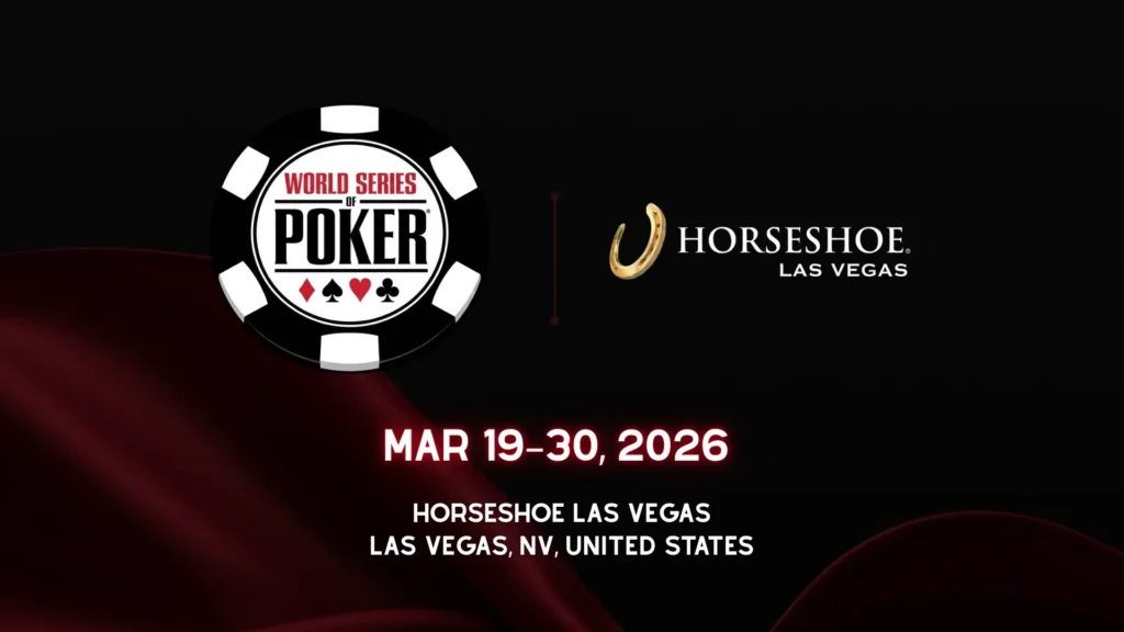 2026 WSOP Circuit Horseshoe Las Vegas cover image with WSOP logo and Mar 19–Mar 30, 2026 dates in Nevada