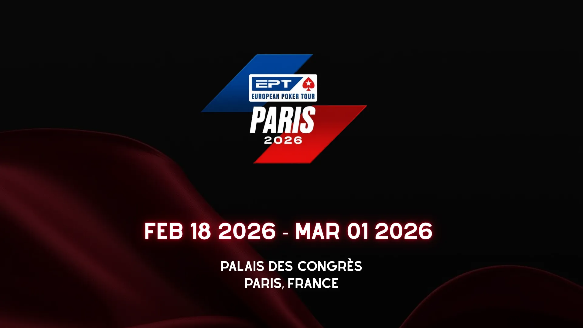 EPT Paris 2026 cover image with Feb 18–Mar 1, 2026 dates at Palais des Congrès in Paris, France