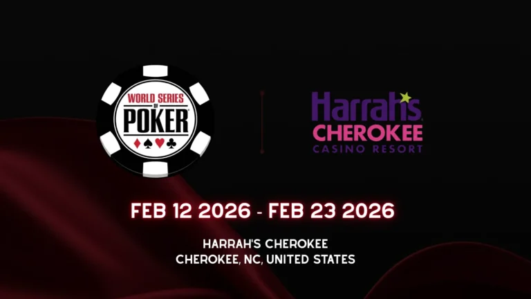 WSOP Circuit Harrah's Cherokee 2026 poker tournament schedule banner displaying February 12-23 dates and Cherokee NC location details