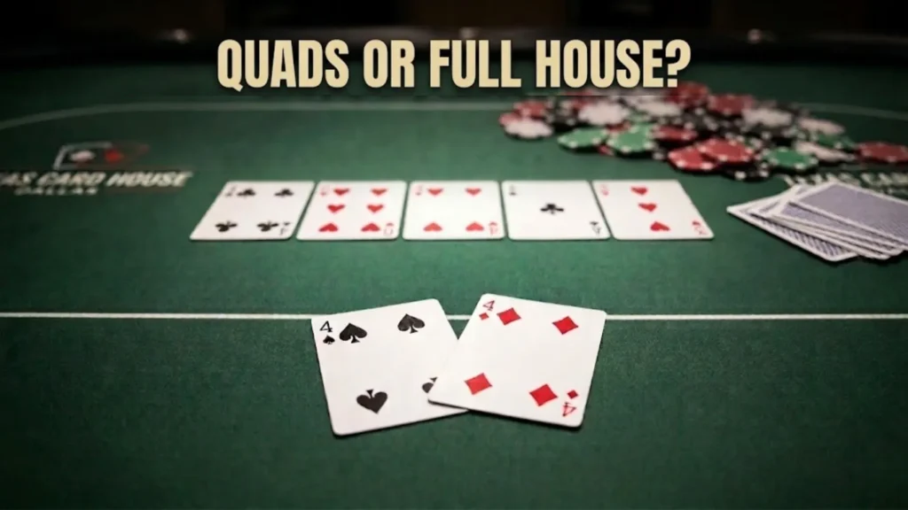 Poker table showing quad fours facing a full house with a text overlay asking Quads or Full House.