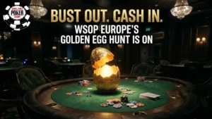 A detailed promotional image for the WSOP Europe Golden Egg Hunt poker event, featuring a large, ornate, glowing gold egg that has cracked open on a green felt poker table in a luxurious casino. Scattered colorful poker chips and cards surround the egg. The headlines 'BUST OUT. CASH IN.' and 'WSOP EUROPE'S GOLDEN EGG HUNT IS ON' are prominently displayed. The official WSOP Europe logo is in the top-left, and the dates and location (MARCH 31 - APRIL 21, ROZVADOV) are in the bottom-right.