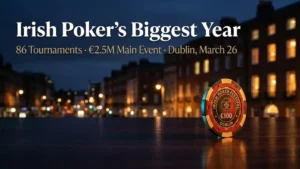 A branded Irish Poker Festival chip standing upright on a wet Dublin street at dusk, Georgian architecture glowing in the background, with the headline "Irish Poker's Biggest Year" and event details overlay