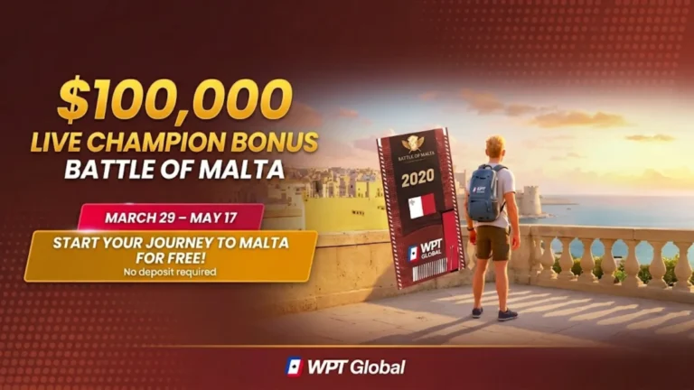 WPT Global Battle of Malta 2026 promotion banner showing $100,000 Live Champion Bonus, satellite dates March 29 to May 17, with Malta cityscape background