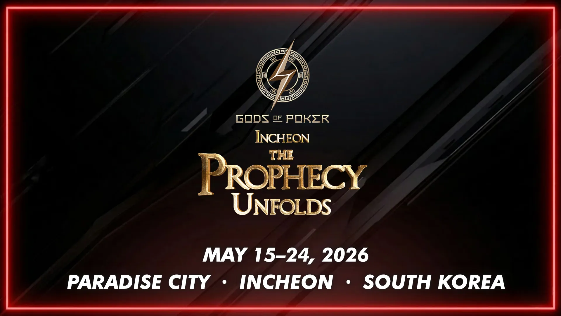 Gods of Poker Incheon 2026 – The Prophecy Unfolds, May 15–24 at Paradise City, South Korea