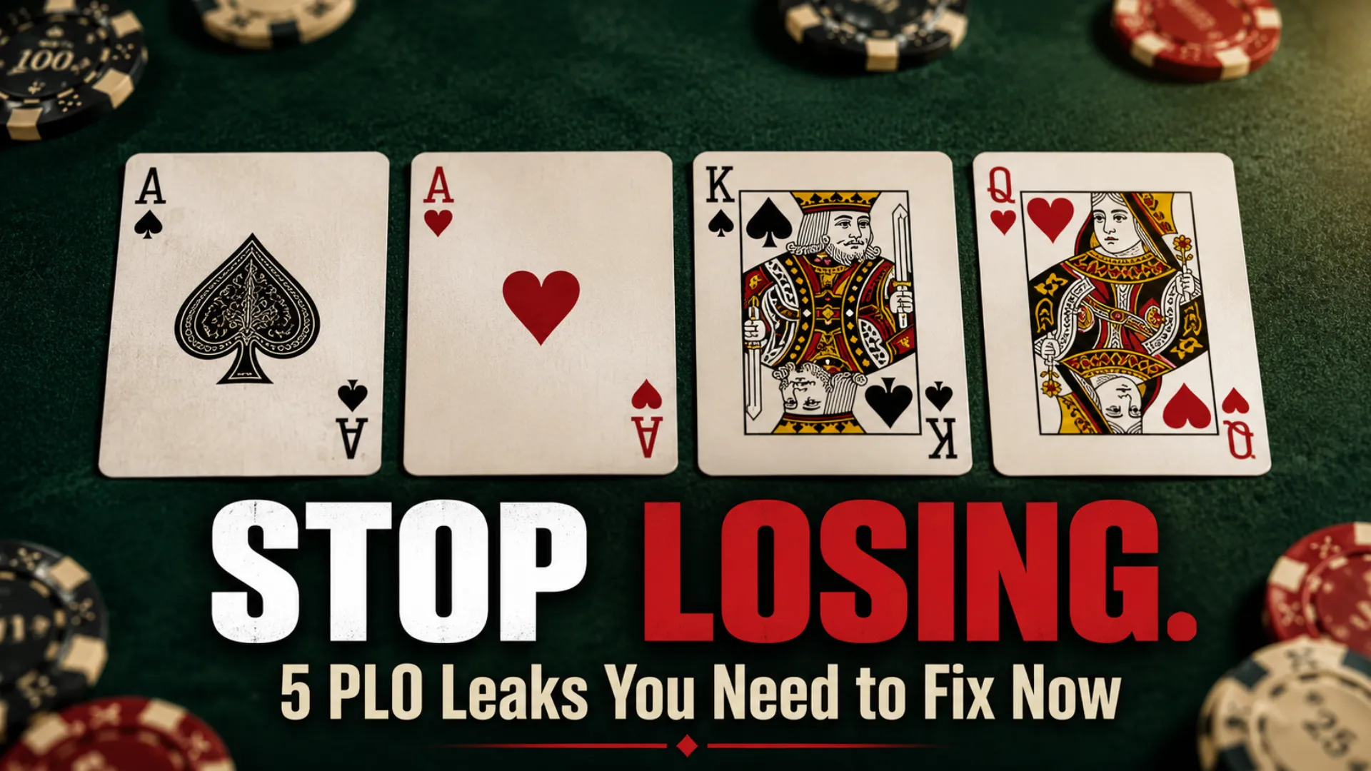 Omaha poker strategy cover image showing four PLO hole cards on green felt with casino chips and bold headline about fixing 5 costly PLO leaks.