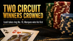 Poker chips and cards cover image for WSOP Circuit winners Hamid Izadi and Anthony Marques