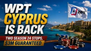 WPT Cyprus Season 24 cover image featuring a coastal casino resort, WPT flag, poker chips, and $3M guaranteed prize pool headline