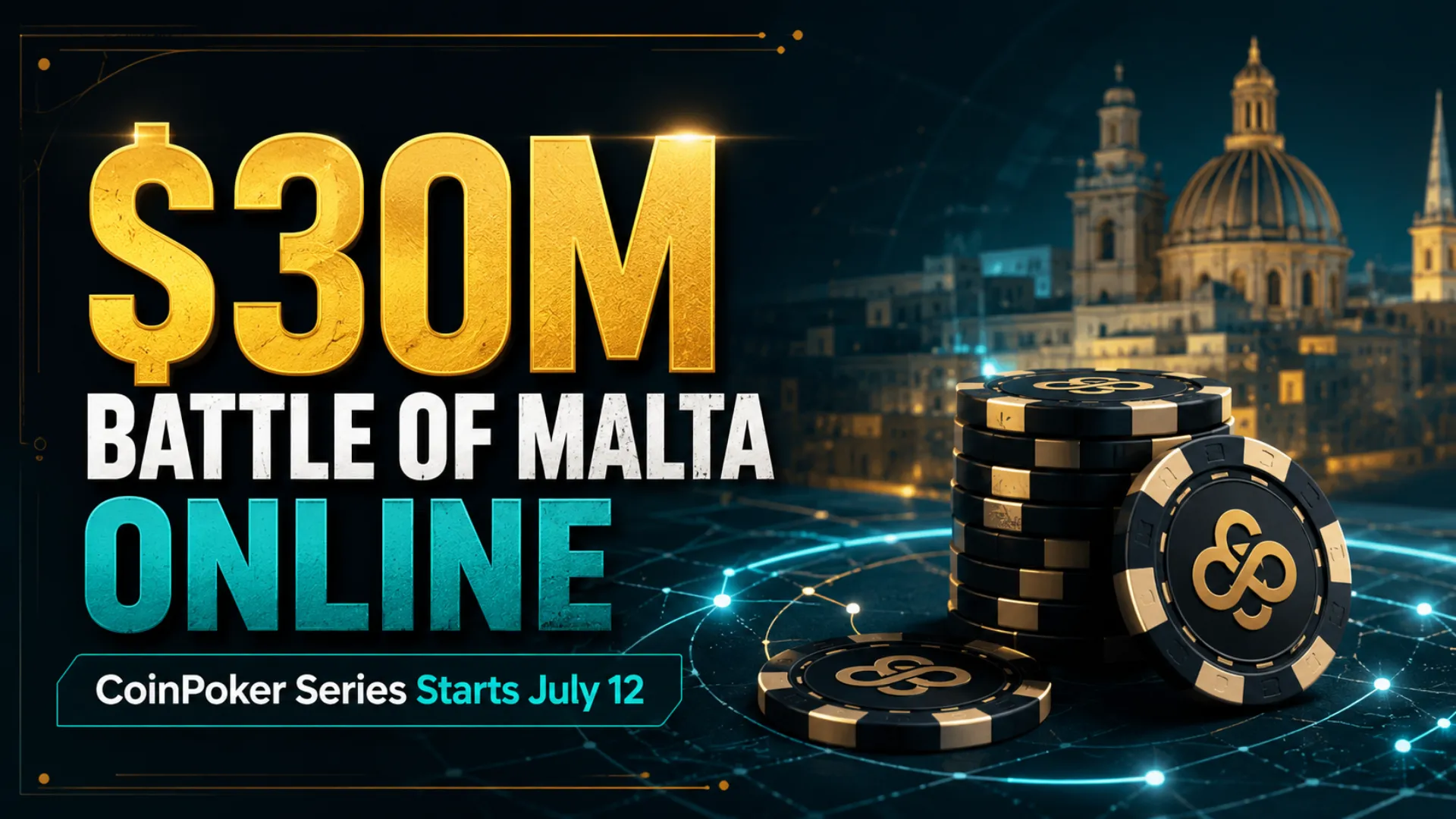 Dark teal and gold CoinPoker Battle of Malta Online cover image showing $30M headline text, poker chips, digital network graphics, and a Malta skyline.
