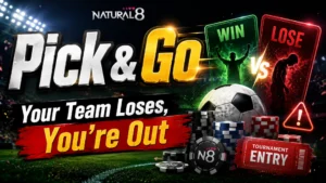 Natural8 Pick & Go football poker cover with win and lose panels, poker chips, and tournament entry visuals showing instant elimination if the picked team loses