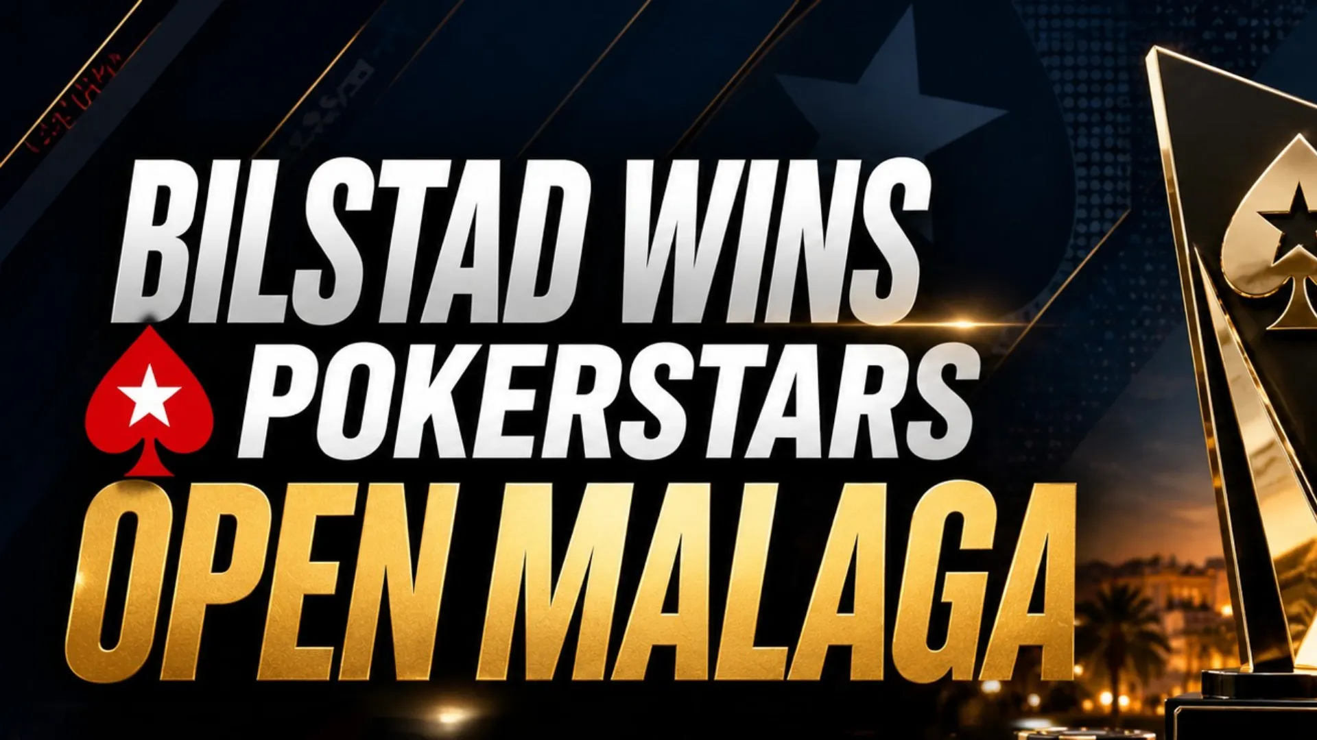 Premium poker cover image showing Oskar Bilstad’s PokerStars Open Malaga win with a trophy, chips, and €178,840 payout text