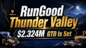 Dark blue and gold poker news cover showing RunGood Thunder Valley with $2.324M GTD, poker chips, spotlights, and a Lincoln, CA marker.