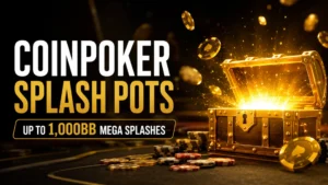 CoinPoker Splash Pots cover image with a glowing gold chest, poker chips and text highlighting Mega Splashes up to 1,000BB