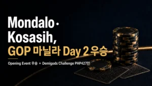 GOP 마닐라 2026 Day 2 커버 이미지로, 블랙·골드 포커 칩과 카드와 함께 Mondalo와 Kosasih의 우승 소식을 표현