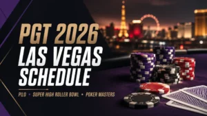 Editorial poker cover for the PGT 2026 Las Vegas Schedule, featuring poker chips, playing cards and a blurred Las Vegas skyline with PLO, Super High Roller Bowl and Poker Masters text.