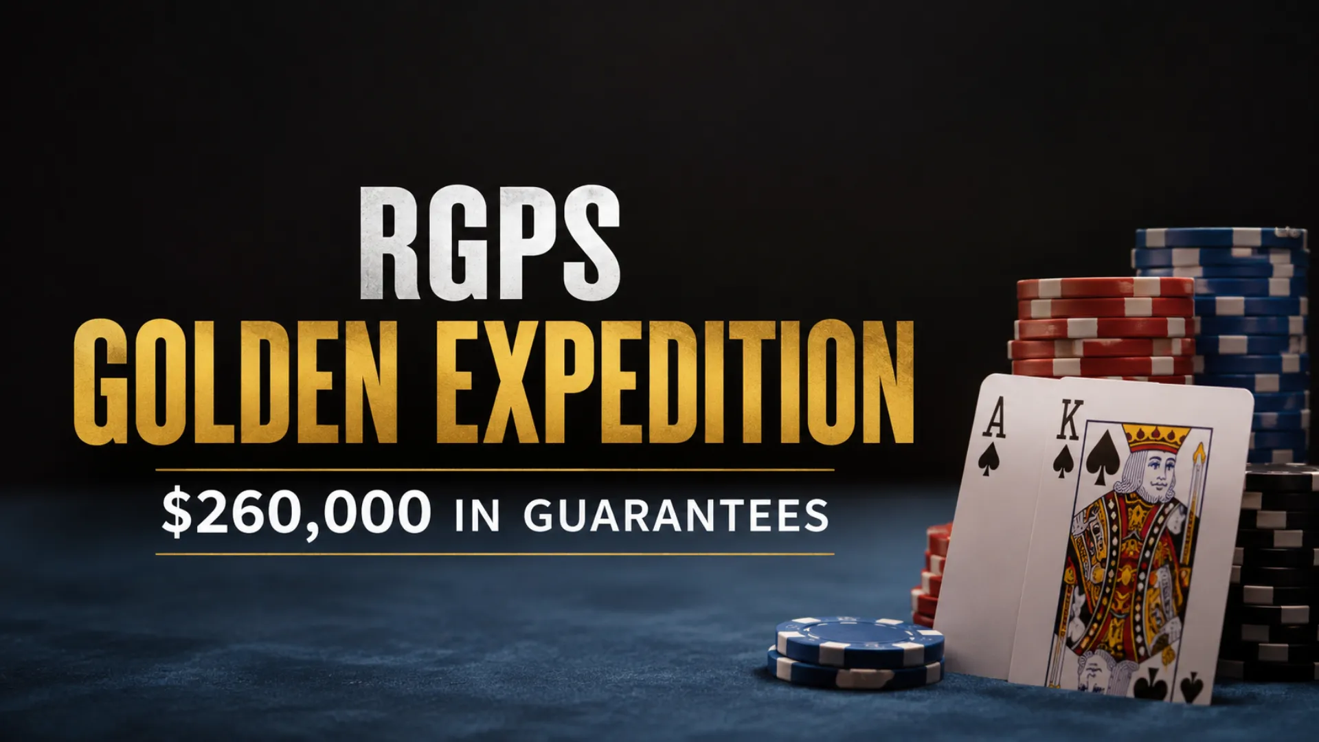 RGPS Golden Expedition poker cover featuring poker chips and playing cards with $260,000 in guarantees