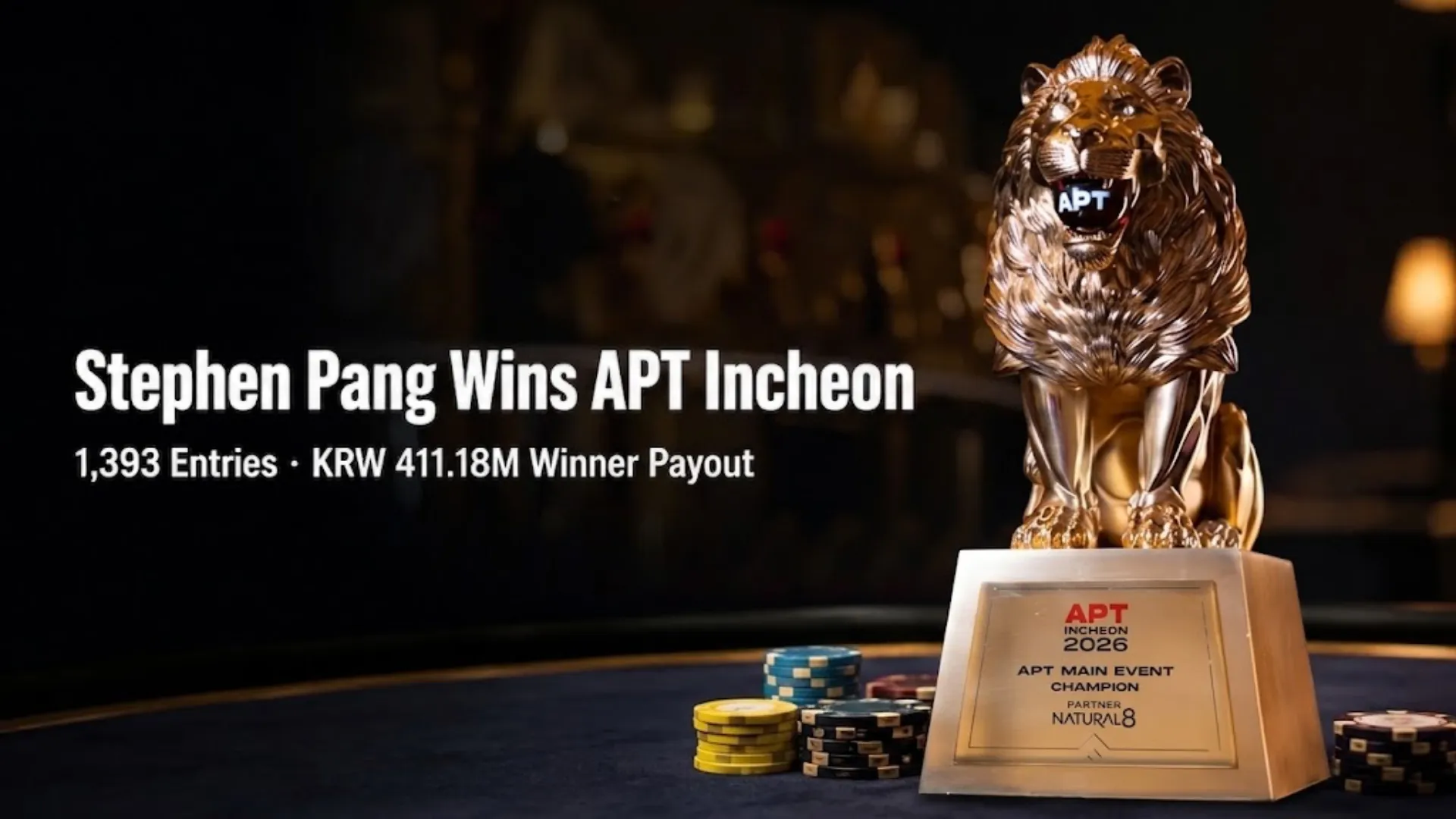 Gold lion trophy for Stephen Pang’s APT Incheon 2026 Main Event victory, with 1,393 entries and KRW 411.18M winner payout