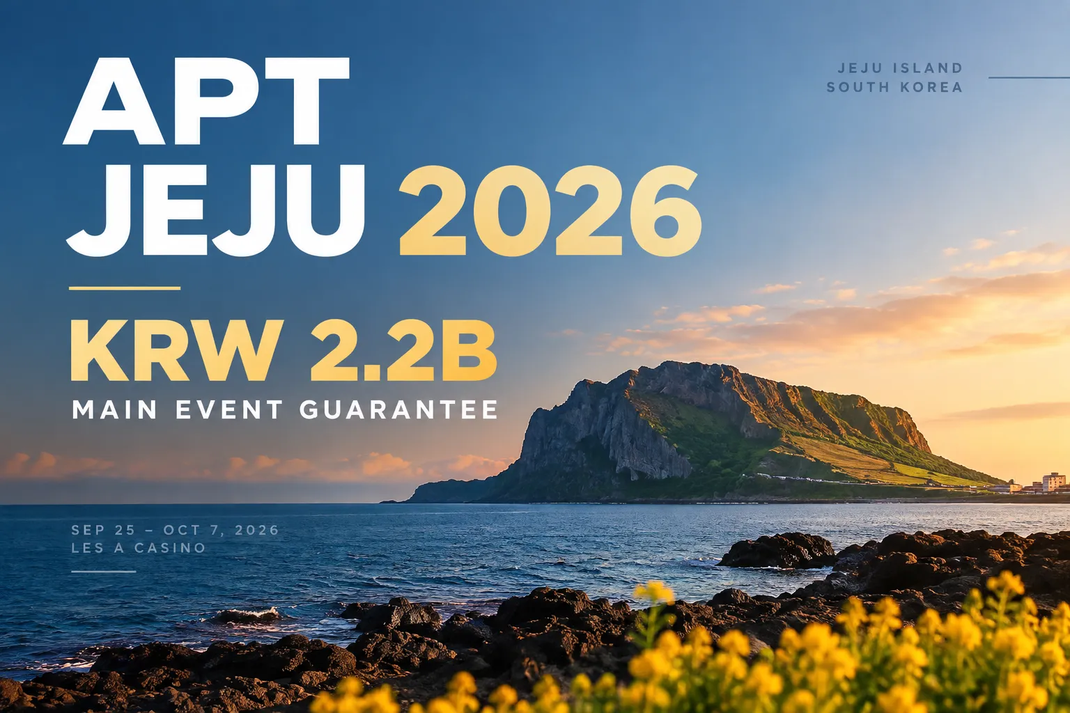APT Jeju 2026 cover image showing Jeju Island’s coastal scenery with Main Event KRW 2.2B guarantee text