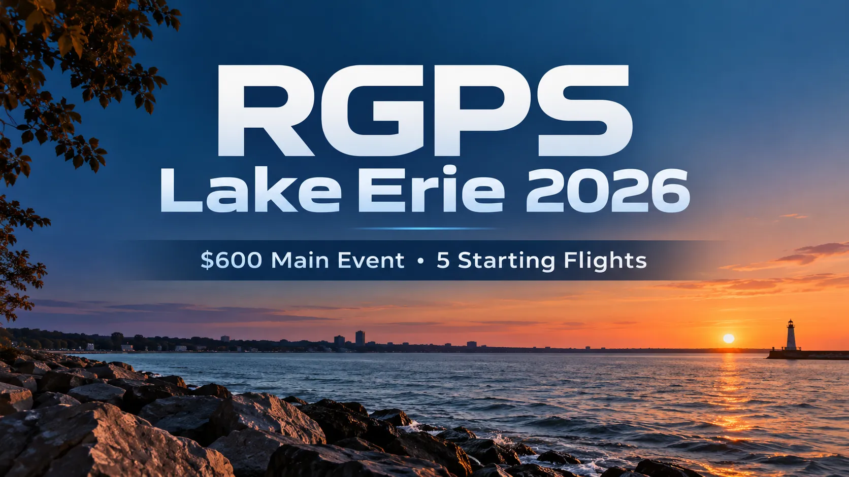 RGPS Lake Erie 2026 cover image with a Lake Erie sunset and text highlighting the $600 Main Event and 5 Starting Flights