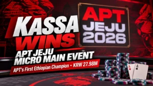 Red-and-black APT Jeju 2026 poker cover showing Berhanu Kassa’s Micro Main Event win, KRW 27.98M prize, poker chips and two aces