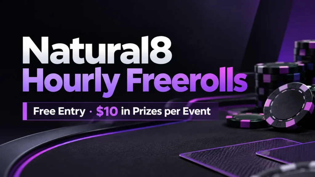 Natural8 Hourly Freerolls cover featuring purple poker chips, a dark poker table, and text highlighting free entry and $10 in prizes per tournament.