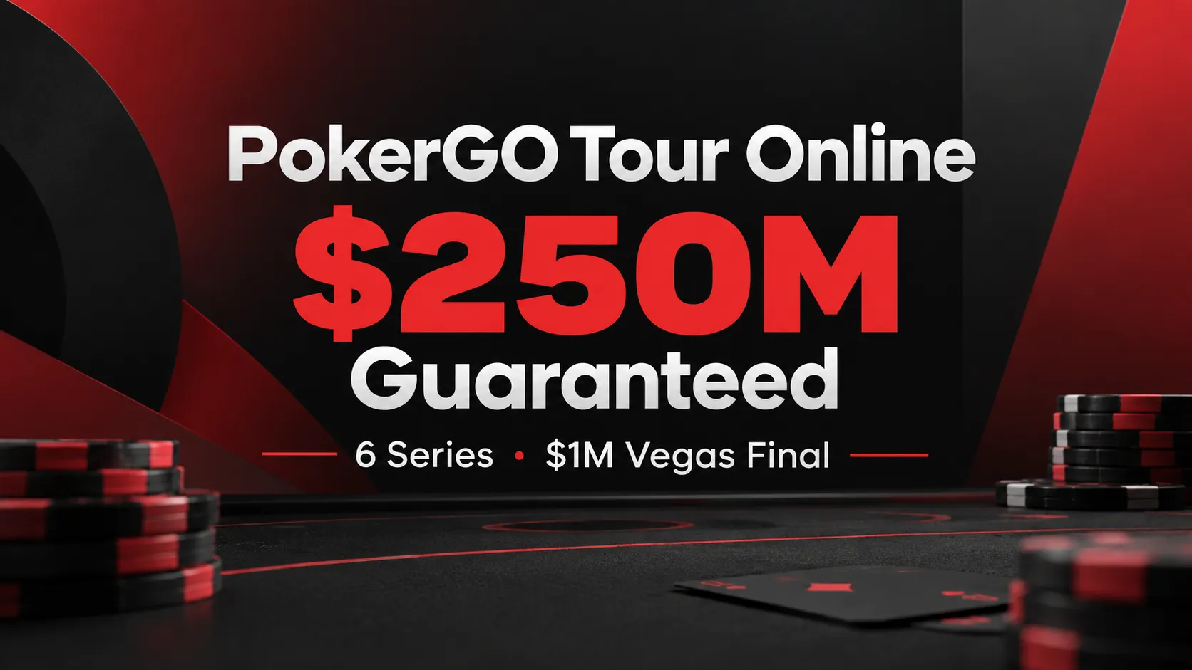 PokerGO Tour Online cover featuring $250M guaranteed across six series and a $1M Vegas Final, with red and black poker chips
